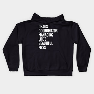 Chaos coordinator Kids Hoodie